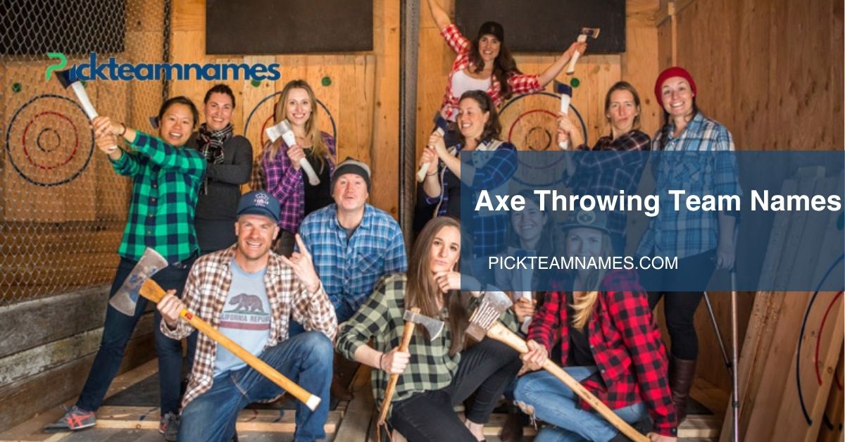 axe throwing team names