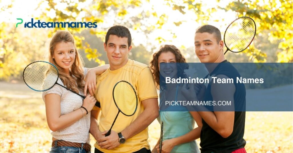 badminton team names