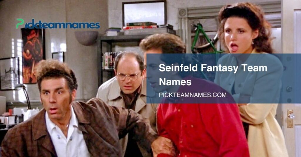 seinfeld fantasy team names