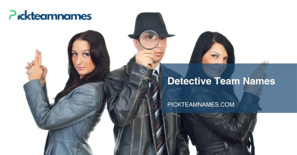 Detective Team Names